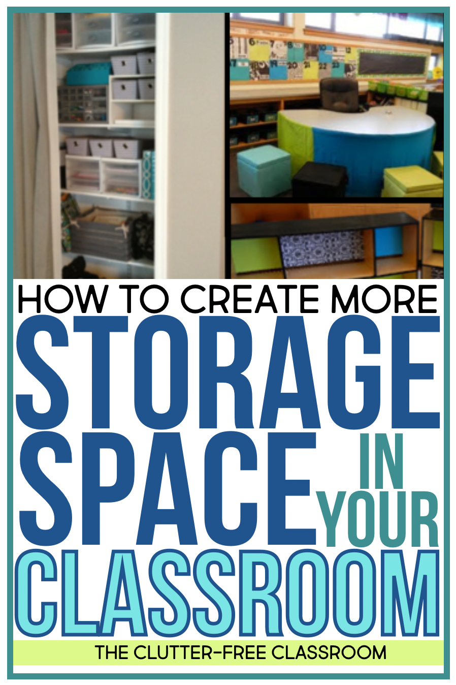 how to create more storage space in a small classroom