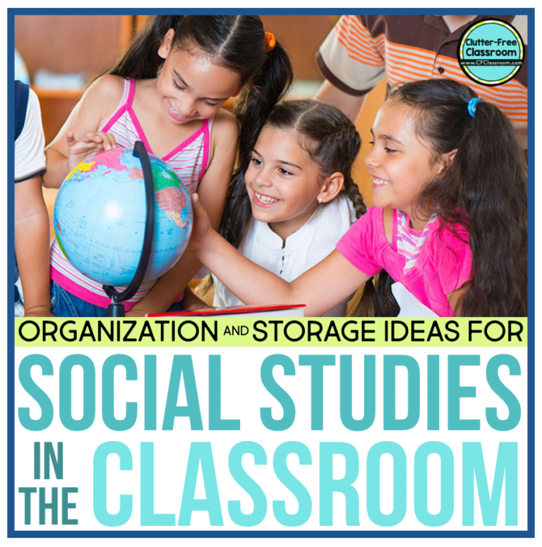 How To Organize Classroom Science And Social Studies Supplies ...