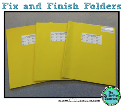 yellow fix and finish folders, which are a strategy for how to organize student work