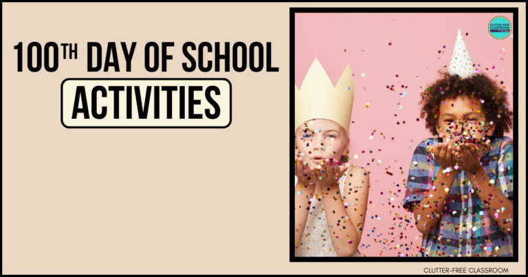 100th Day of School Activities for Elementary Students in 2026 ...