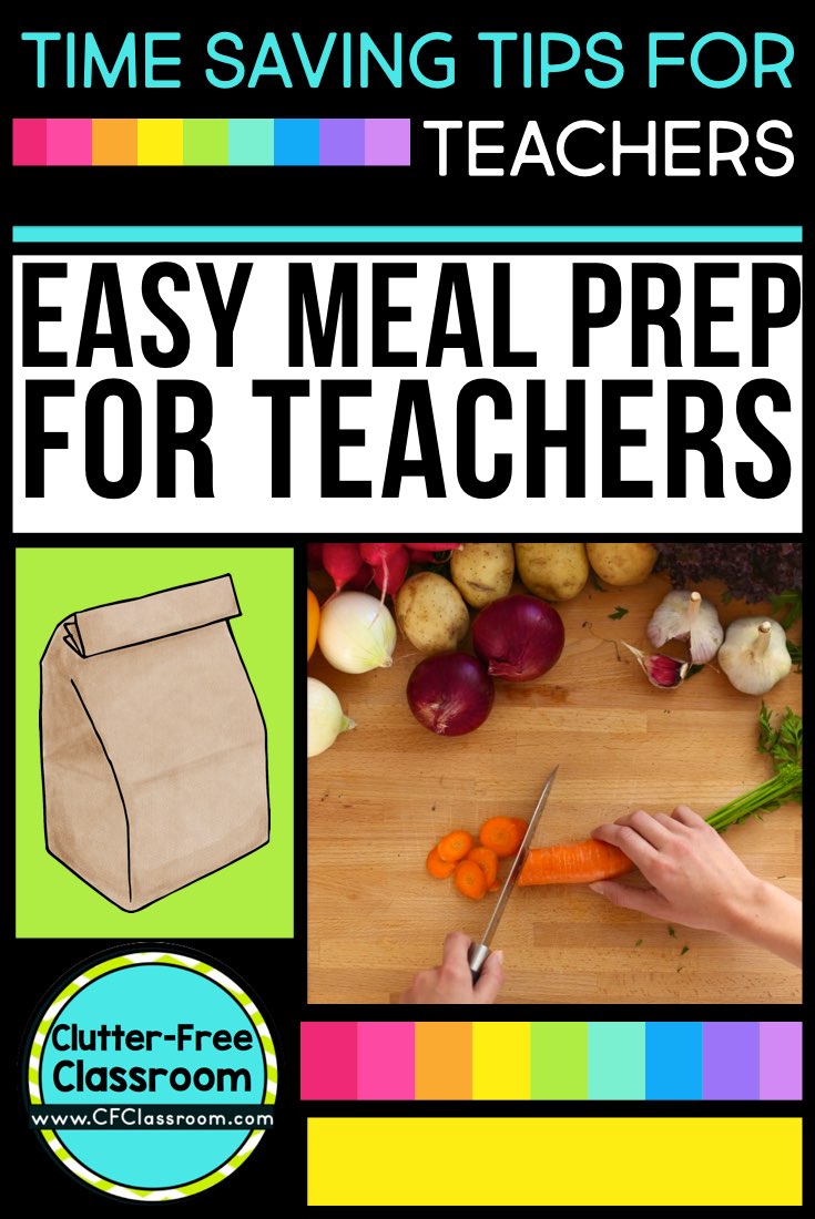 Teacher meal prep does NOT need to be a challenge. Here are some great ideas to make meal prepping easy, help you save some money, and eat a bit healthier in the process. You'll be less stressed and you can maintain a healthy weight. Teachers at all grade levels will love the tips and ideas shared here!