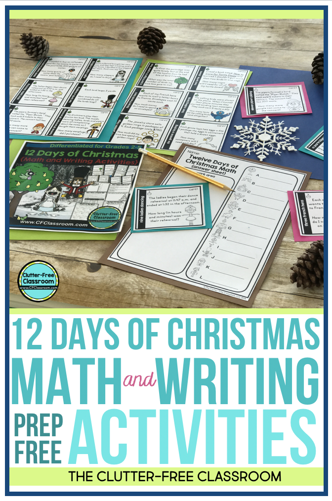 Take a look at these Christmas math and writing activities from the Clutter Free Classroom. These holiday math centers, games, worksheets, task cards, activities and enrichment are so fun! Each is based on the song The Twelve Days of Christmas and offers no prep review and practice of skills around the holidays. #Christmasmathactivities #Christmaswritingactivities #The12daysofChristmas #Decembermathactivites #Decemberwritingactivities #clutterfreeclassroom #cfclassroom