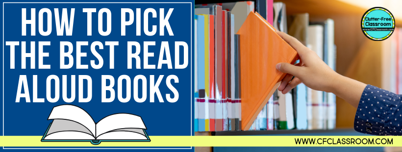 Are you not sure how to pick a good read aloud book? Check out this blog post that offers easy tips for selecting a children’s book that is exactly what you need for a specific lesson or grade. Be sure to grab the freebie while you are there that includes seasonal book lists for read alouds. #readaloud #booklist #reading