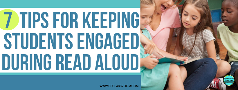 Learn how to promote student engagement during read alouds in your elementary classroom. This blog post offers tons of great tips and ideas to help with your classroom management while reading aloud quality children's books to your students. Be sure to snag the freebie too! #reading #readaloud #classroommanagement #behaviormanagement