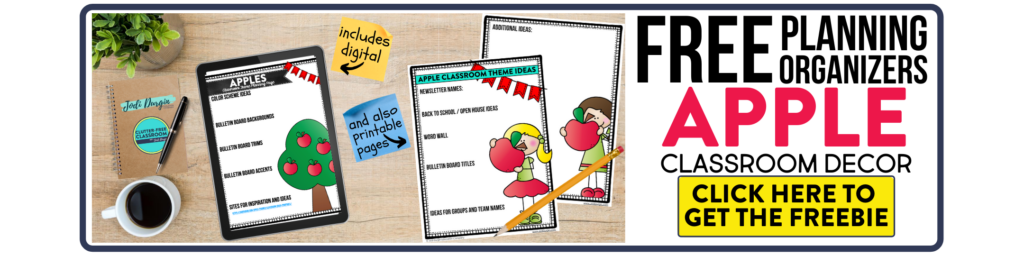 free printable planning organizers for apple classroom theme on a desk