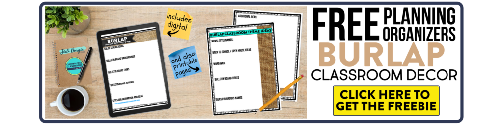 free printable planning organizers for burlap classroom theme on a desk