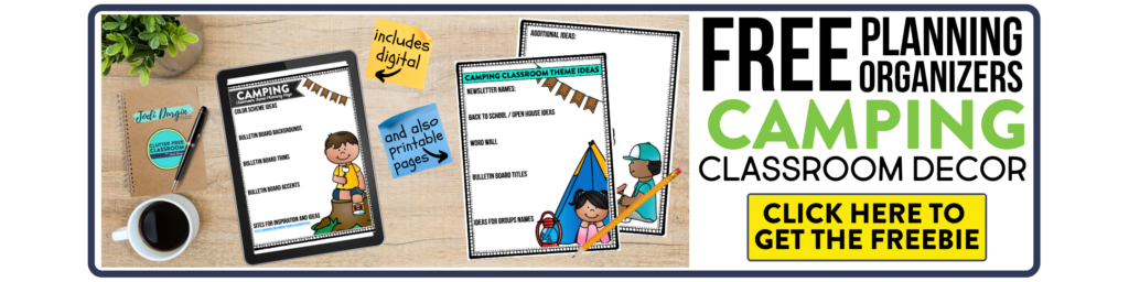 free printable planning organizers for camping classroom theme on a desk