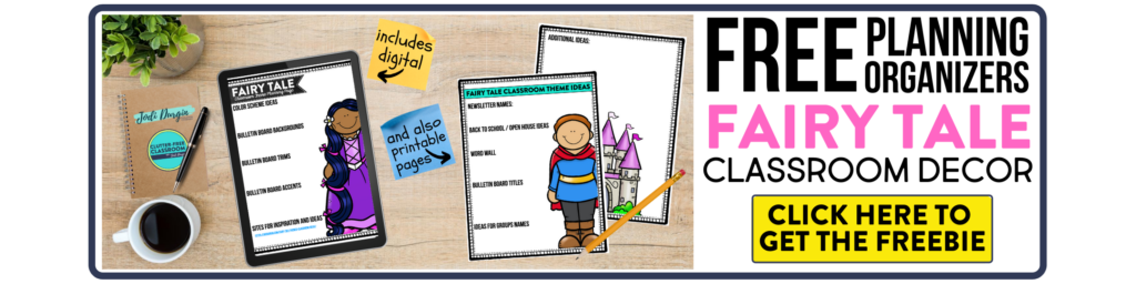 free printable planning organizers for fairy tale classroom theme on a desk