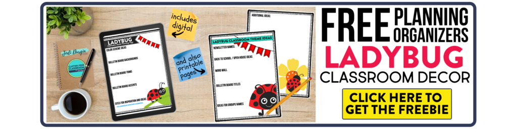 free printable planning organizers for ladybug classroom theme on a desk