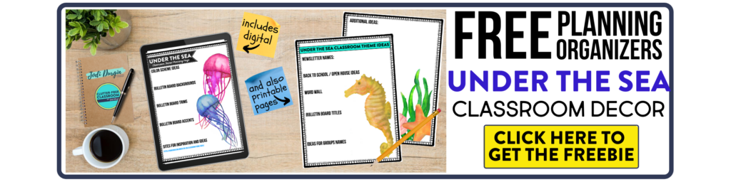 free printable planning organizers for under the sea classroom theme on a desk