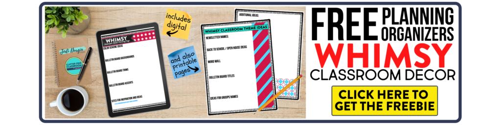 free printable planning organizers for whimsy classroom theme on a desk