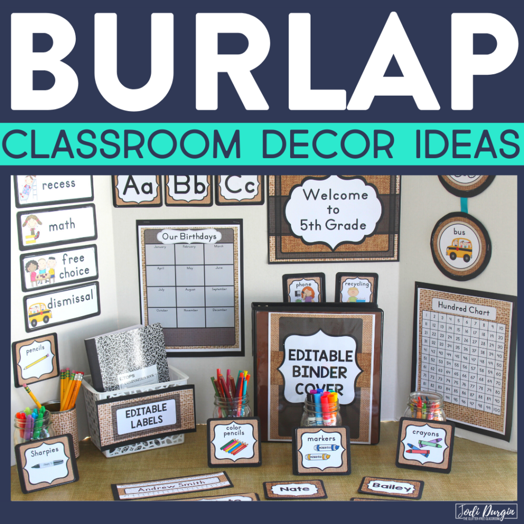 Burlap Classroom Theme Decor | Clutter-Free Classroom | by ...