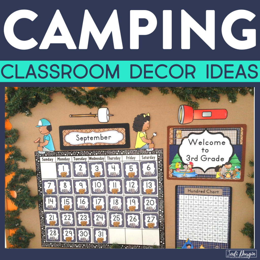 Camping Classroom Theme Ideas For