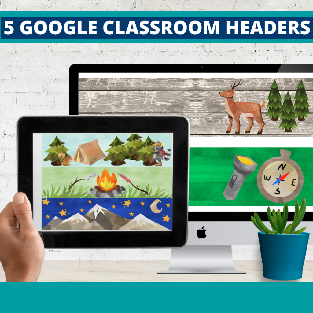 camping classroom themed google classroom headers and google classroom banners