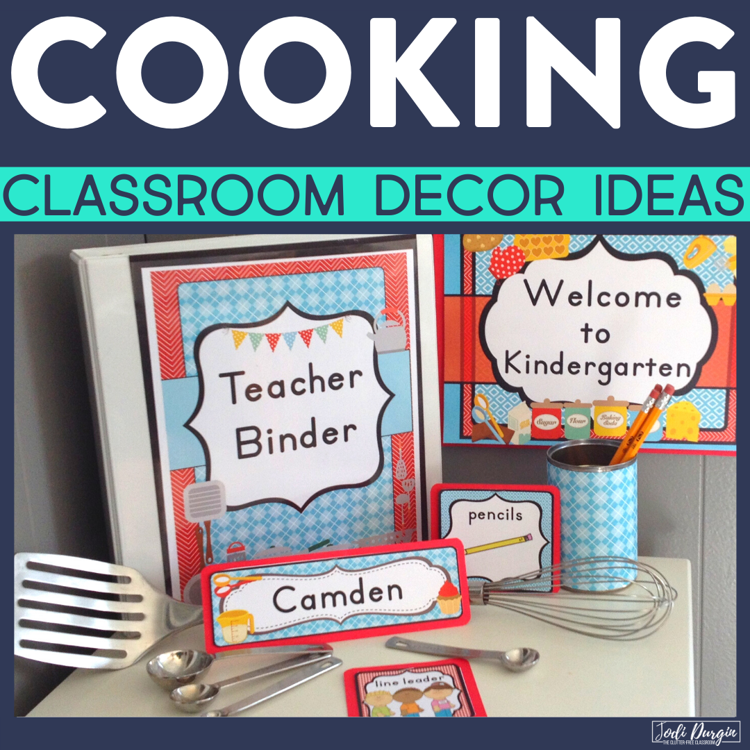 cooking classroom decor ideas