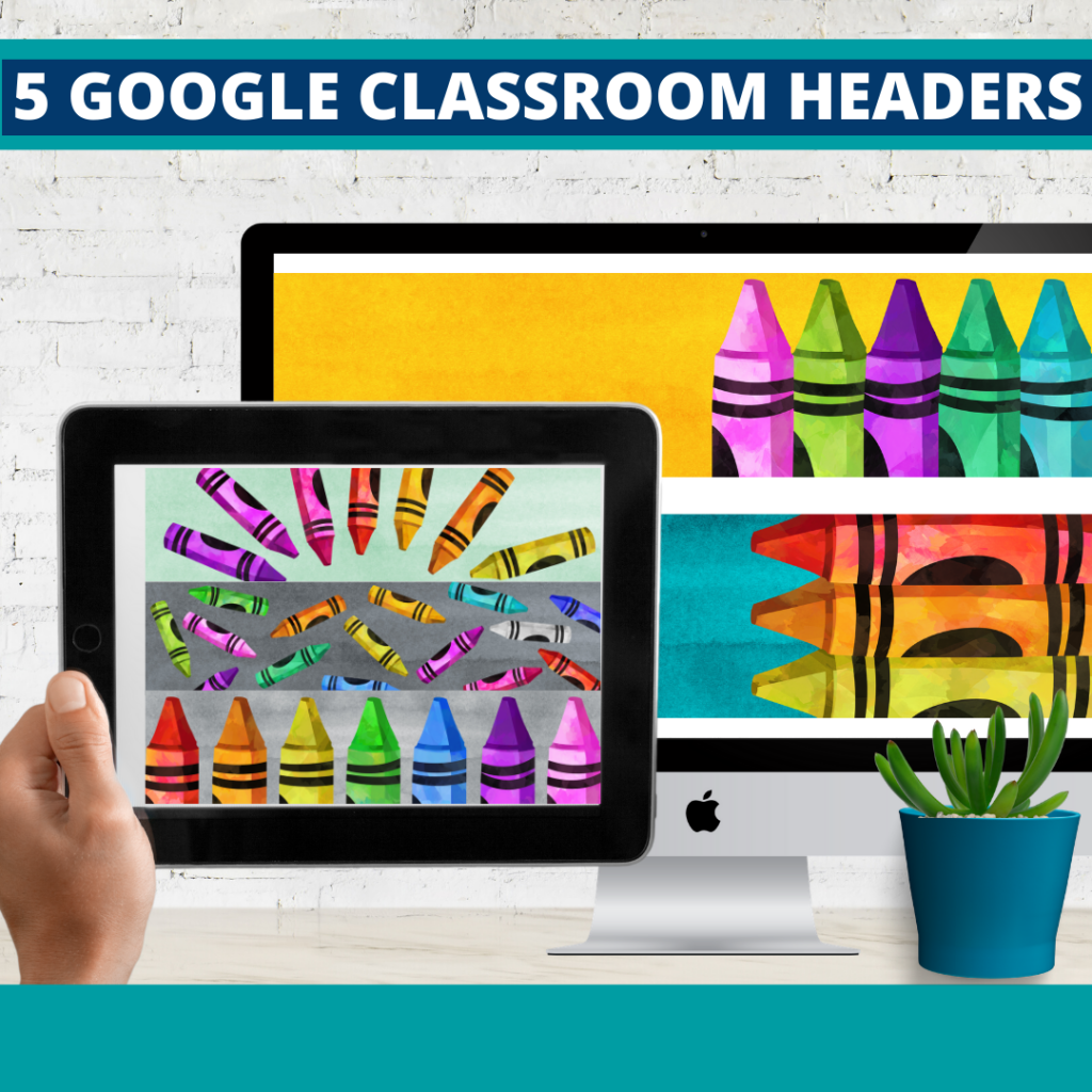 crayons classroom themed google classroom headers and google classroom banners