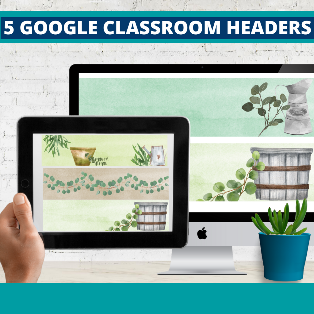 eucalyptus classroom themed google classroom headers and google classroom banners