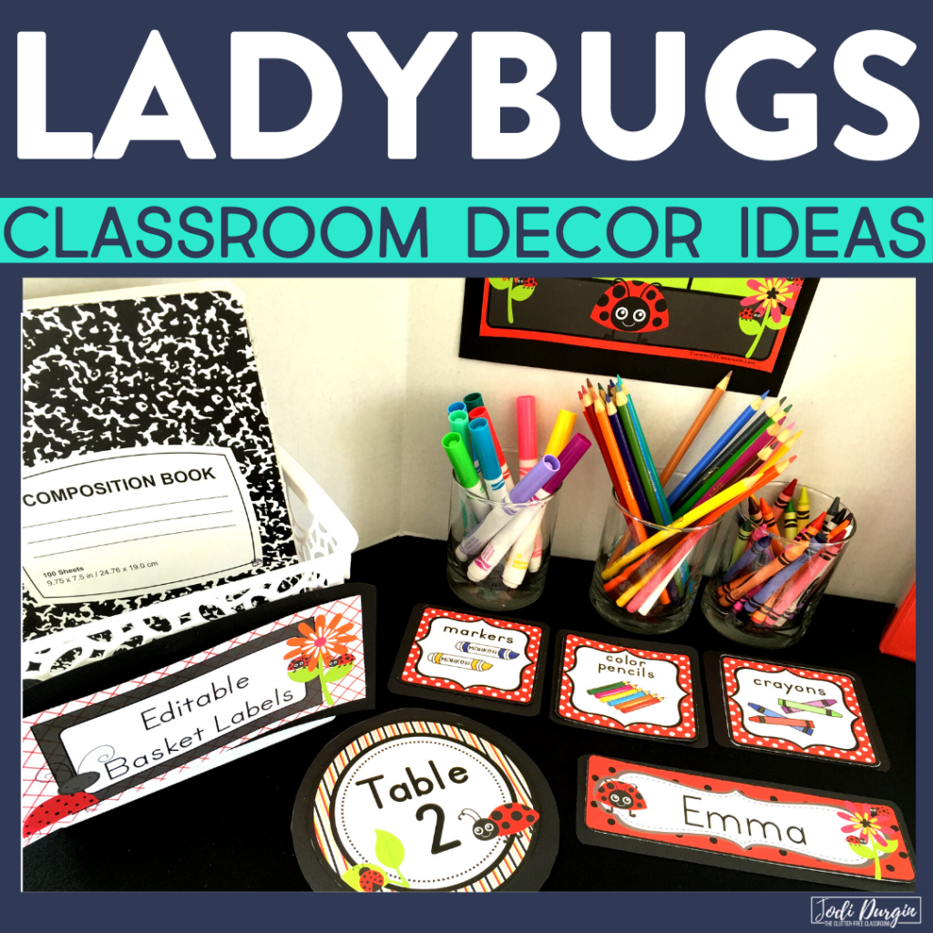 Ladybug Classroom Theme Ideas for Elementary Teachers in 2024 Clutter