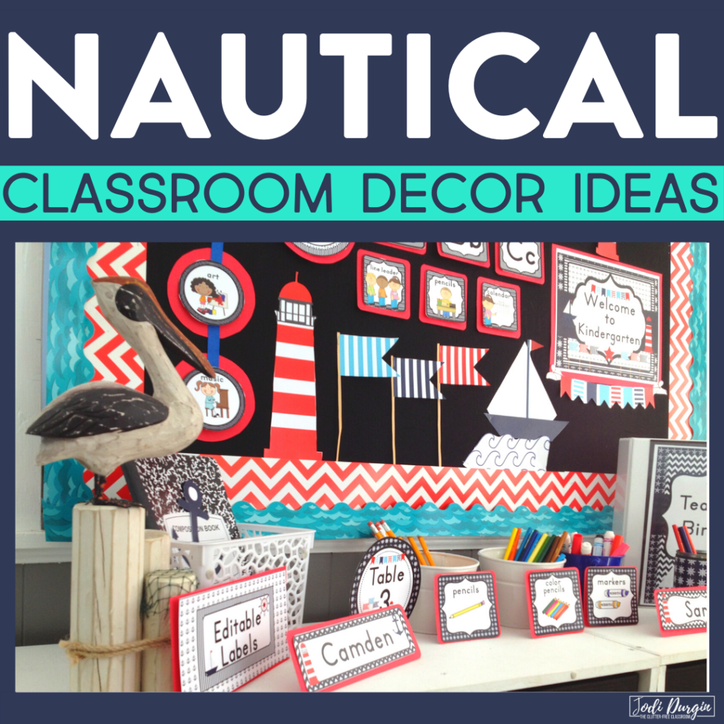 Nautical Classroom Theme Ideas for Elementary Teachers in 2024 