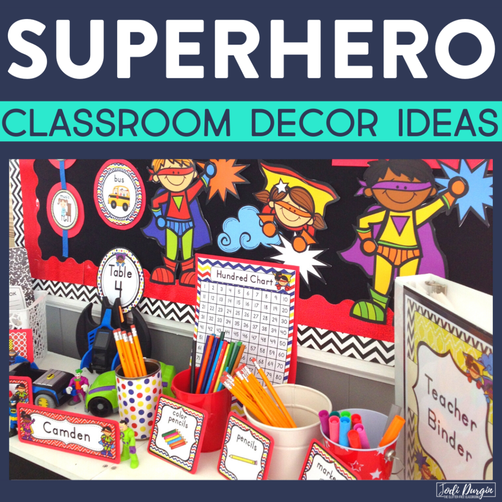 Superheroes Classroom Theme Ideas for Elementary Teachers in 2024 