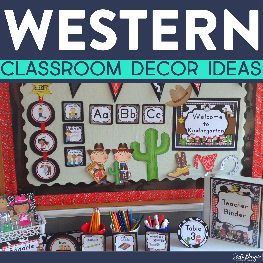 Western Classroom Theme Ideas for Elementary Teachers in 2024 - Teaching  with Jodi Durgin and Company