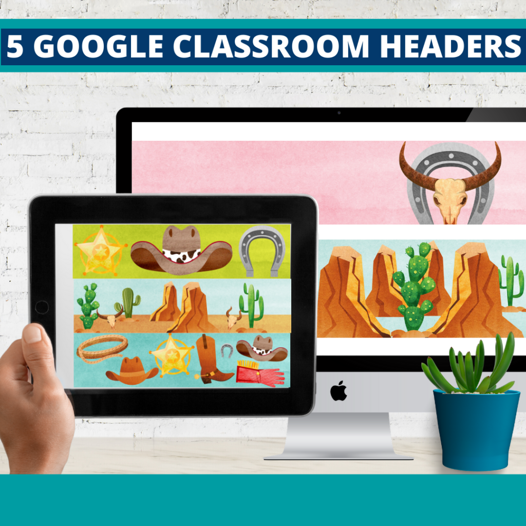 western classroom themed google classroom headers and google classroom banners