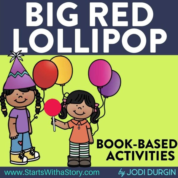 Big Red Lollipop Activities and Lesson Plans for 2024 - Teaching with ...