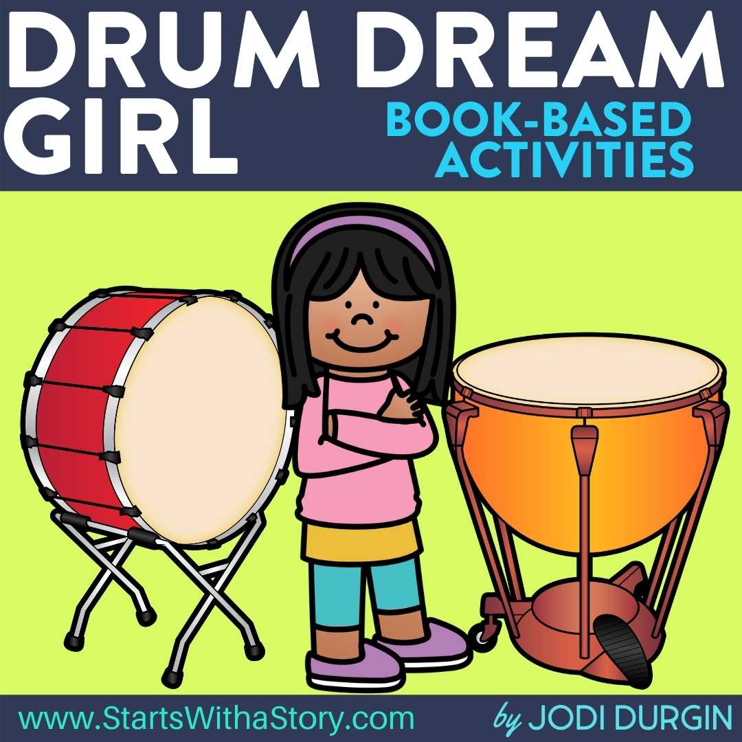 Drum Dream Girl Activities and Lesson Plans for 2024 Teaching with