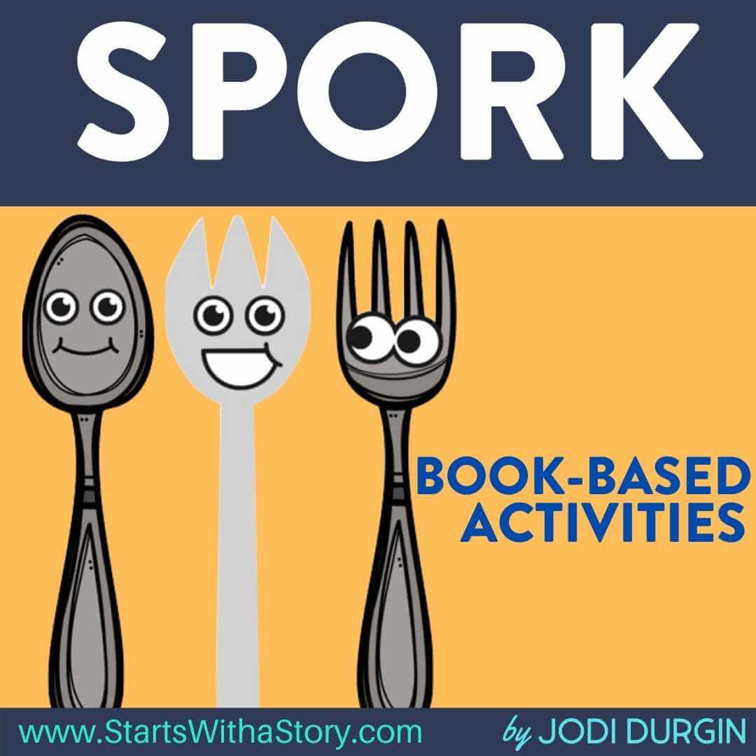 Spork Activities and Lesson Plans for 2025 Teaching with Jodi Durgin