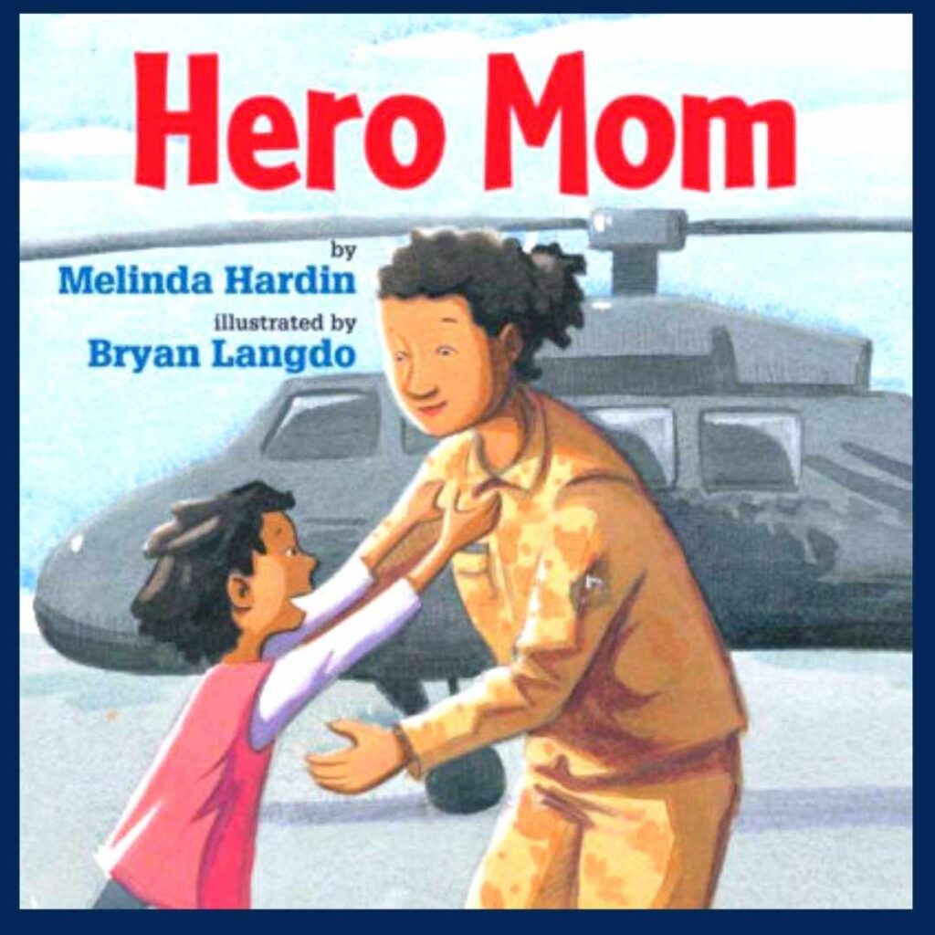 Book cover of Veterans Day book, Hero Mom