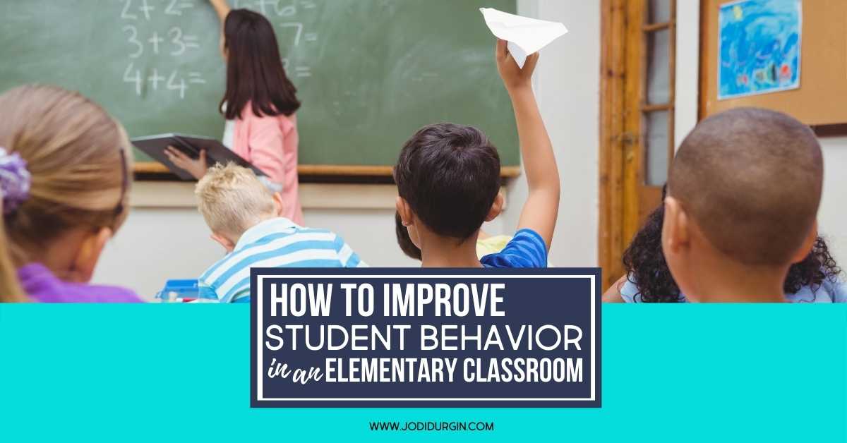 3 Behavior Management Strategies For Elementary Teachers In 2024 ...