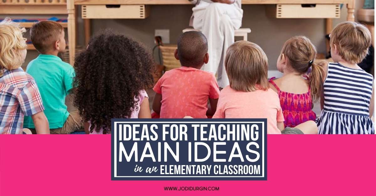 Teaching Main Idea and Details in 1st, 2nd, 3rd, 4th & 5th grade