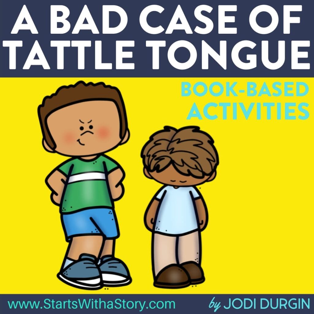 A Bad Case of Tattle Tongue book companion