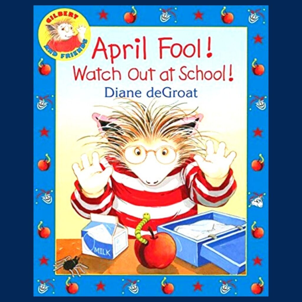 April Fool Watch Out at School book cover
