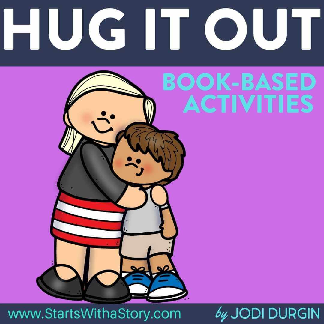 Hug It Out Activities and Lesson Plans for 2024 Teaching with Jodi