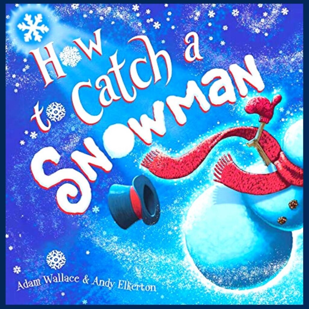 How to Catch a Snowman book cover