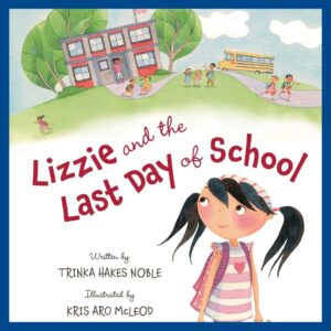 Lizzie and the Last Day of School book cover