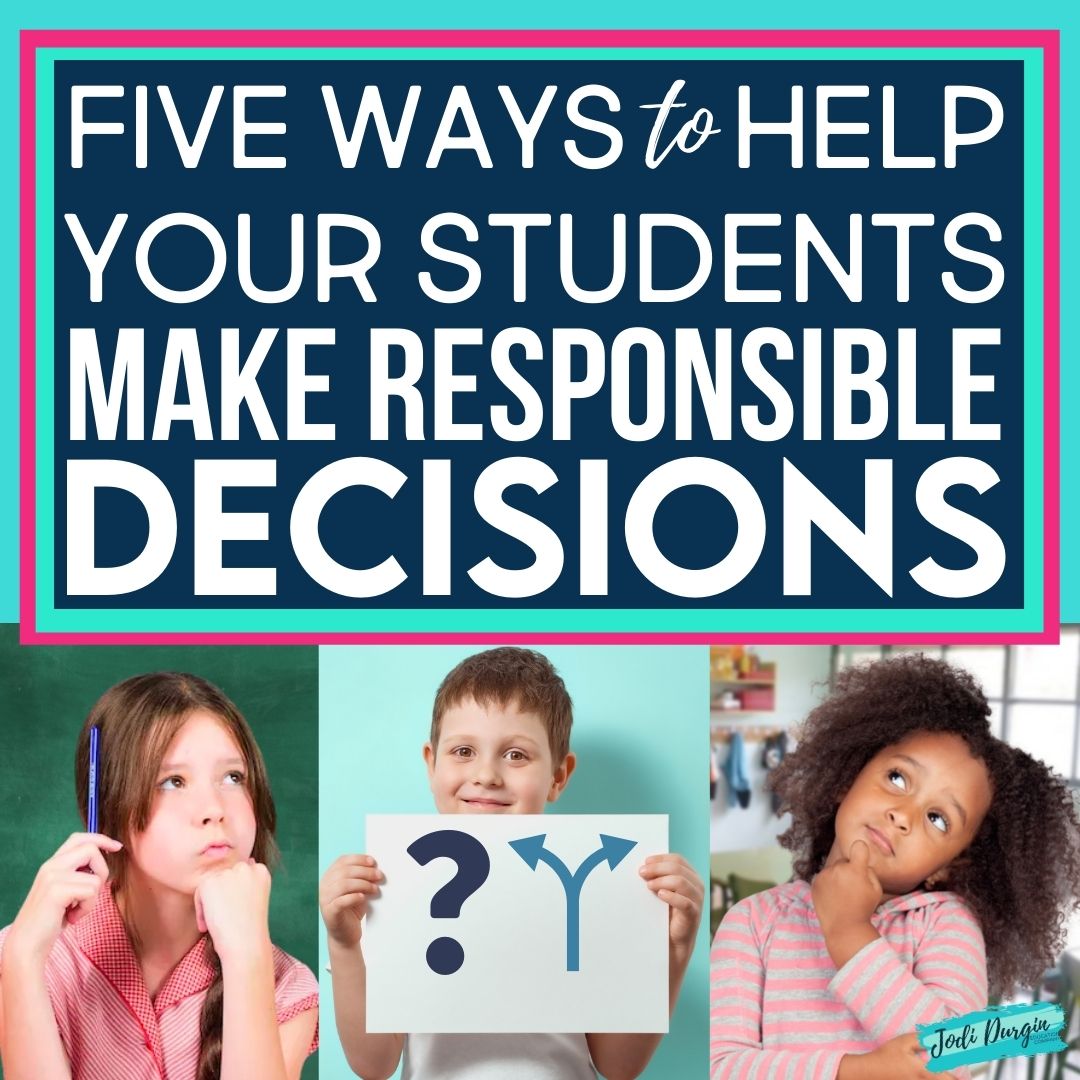 teaching-responsible-decision-making-skills-in-your-elementary