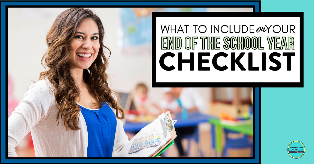 end of the school year organization tips
