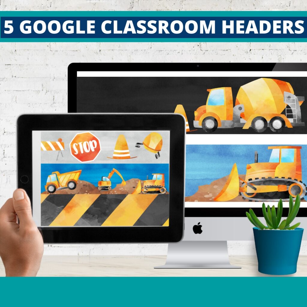 construction decor theme Google Classroom headers