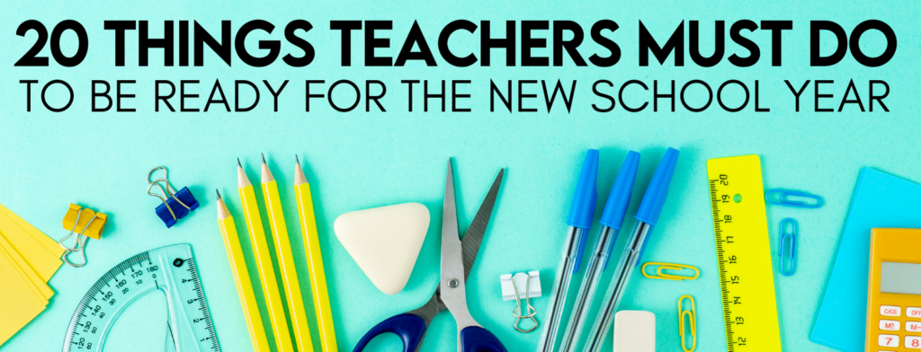 Teacher Checklists: 20 Steps for Getting Ready for Back to School