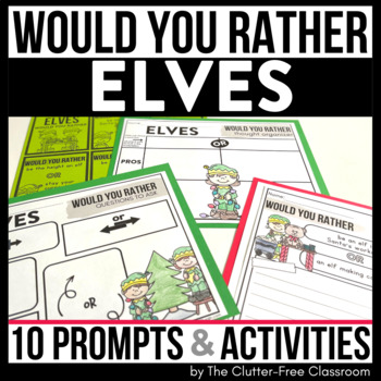 Elves would you rather activities