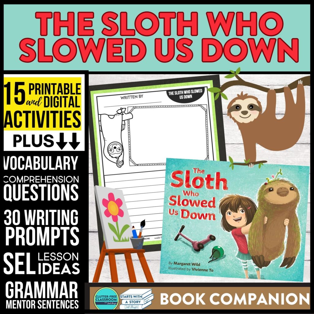 The Sloth Who Slowed Us Down book companion