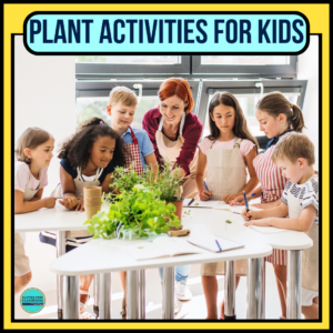 plant activities for kids