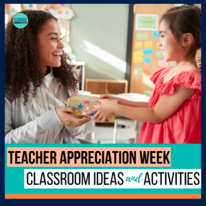 Teacher Appreciation Week activities