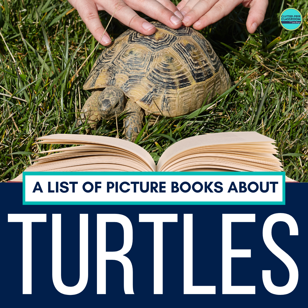 Turtle Picture Books for Elementary Teachers in 2024 - Clutter-Free ...