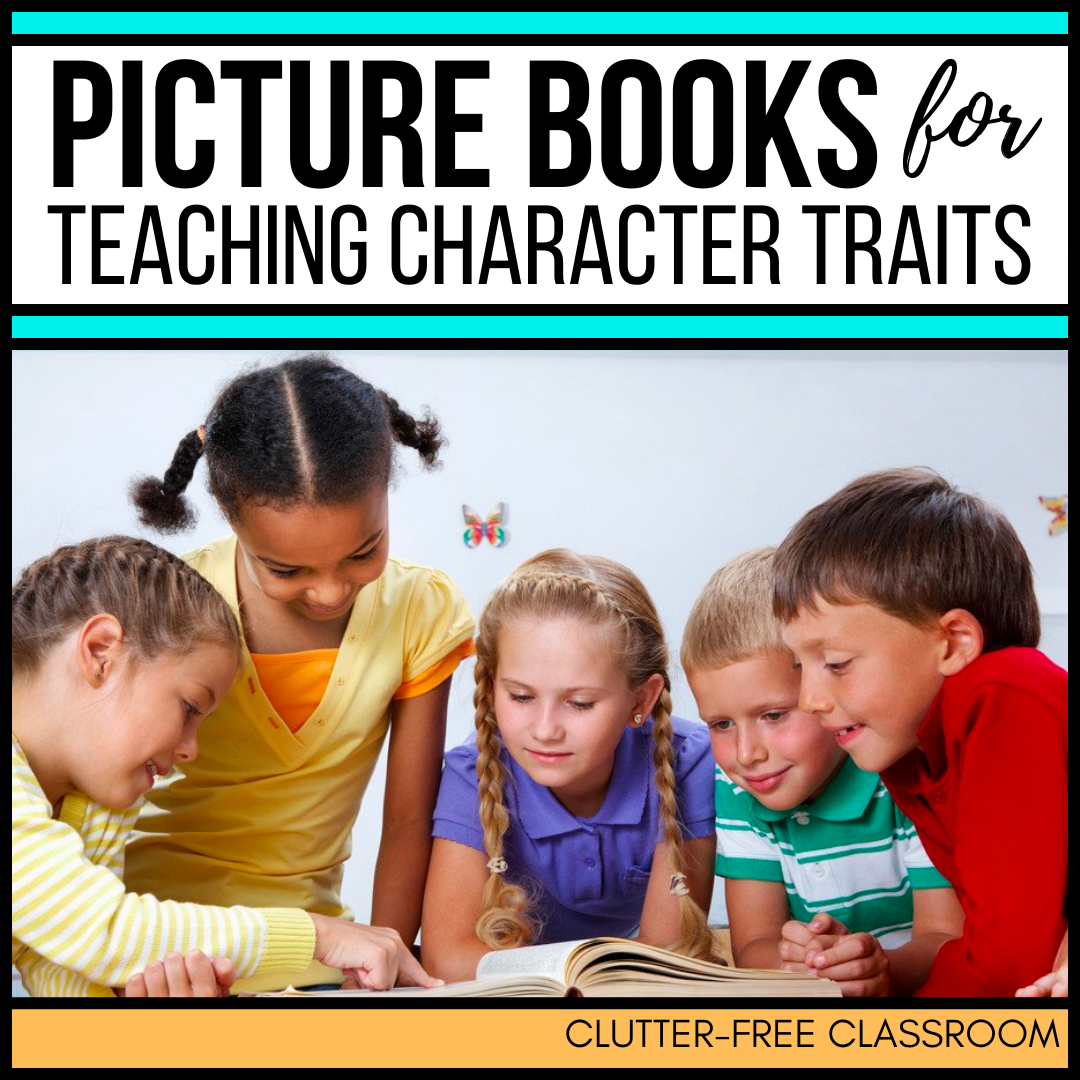 10 Character Traits Picture Books for Elementary Teachers - 2024 ...