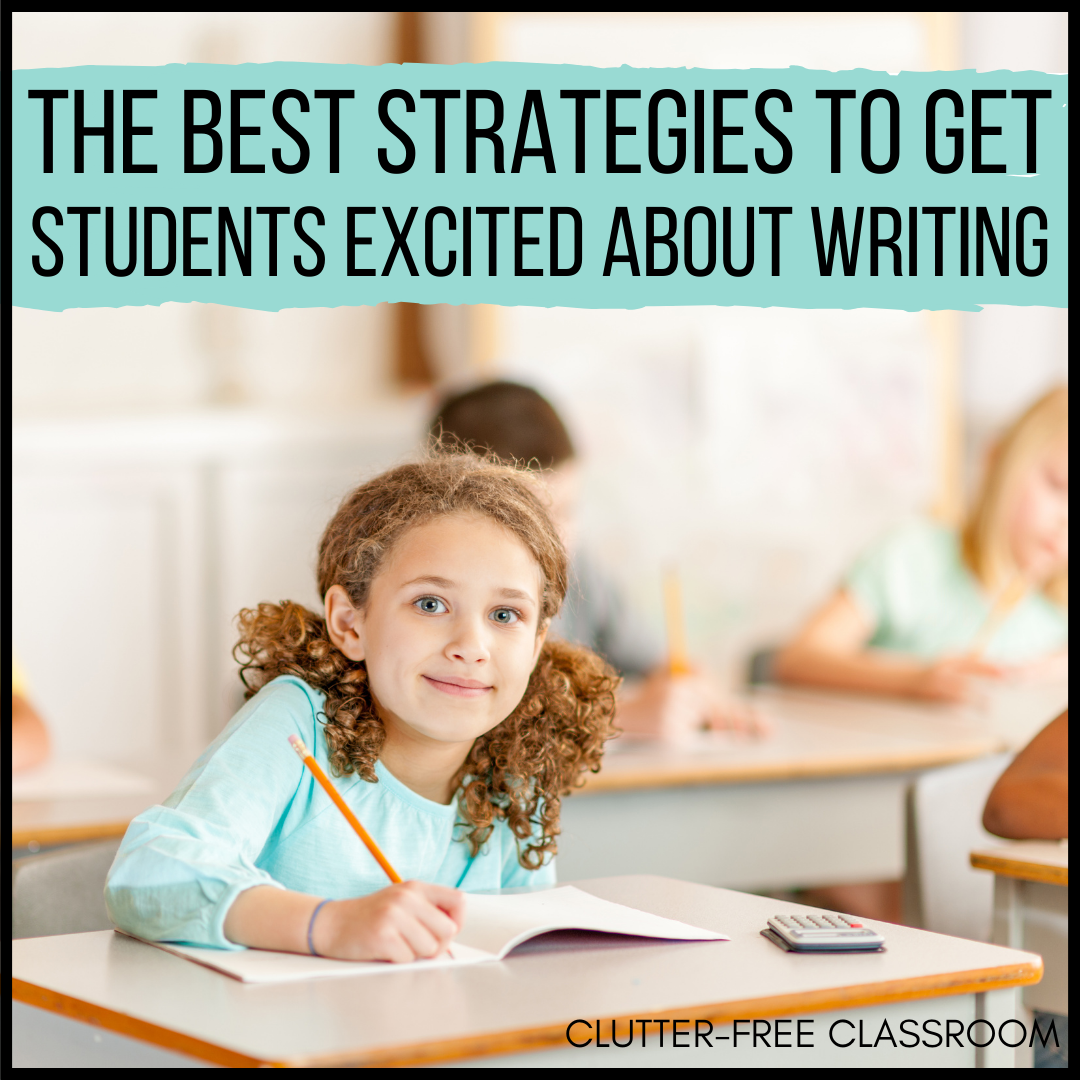 How to Motivate Students to Write at the Elementary Level in 2024 ...