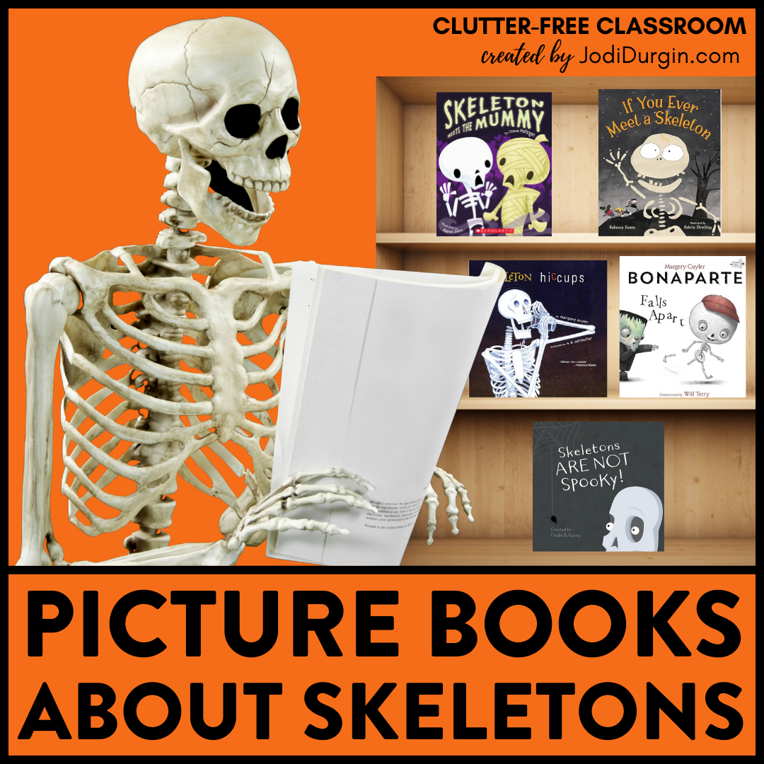 Skeleton Books for Kids that Make Great Read Alouds 2024 Teaching with Jodi Durgin and Company