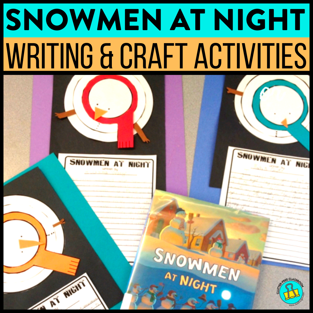 Snowmen at Night Writing Activity and Craft for 1st-3rd Graders ...